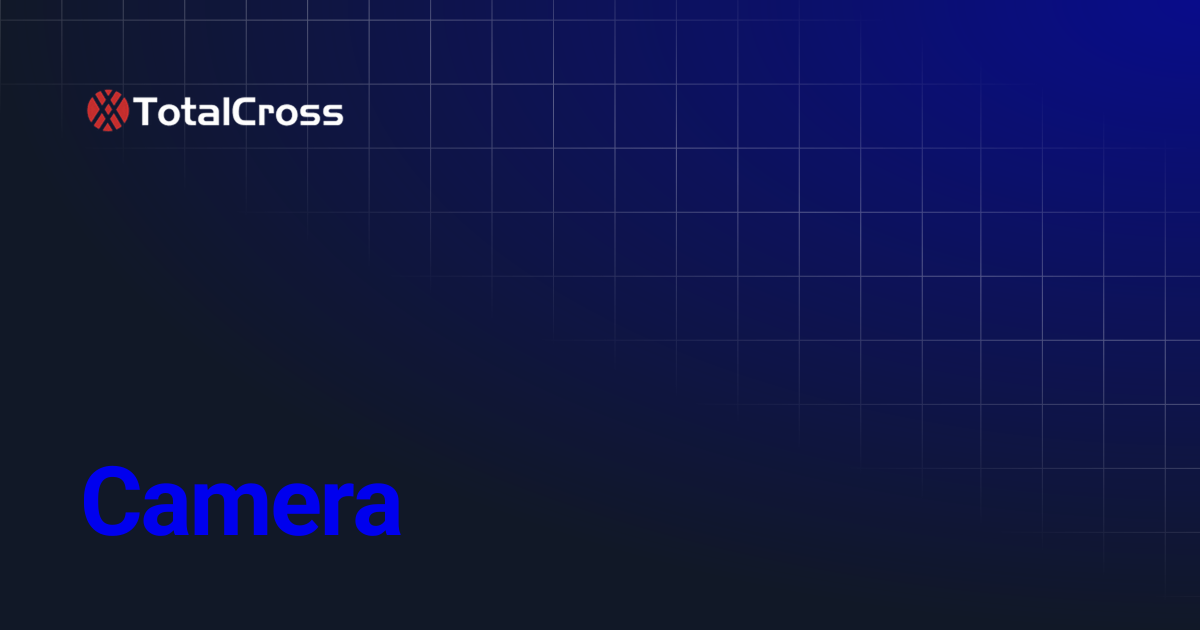 Camera | 6.1.1 | TotalCross Platform