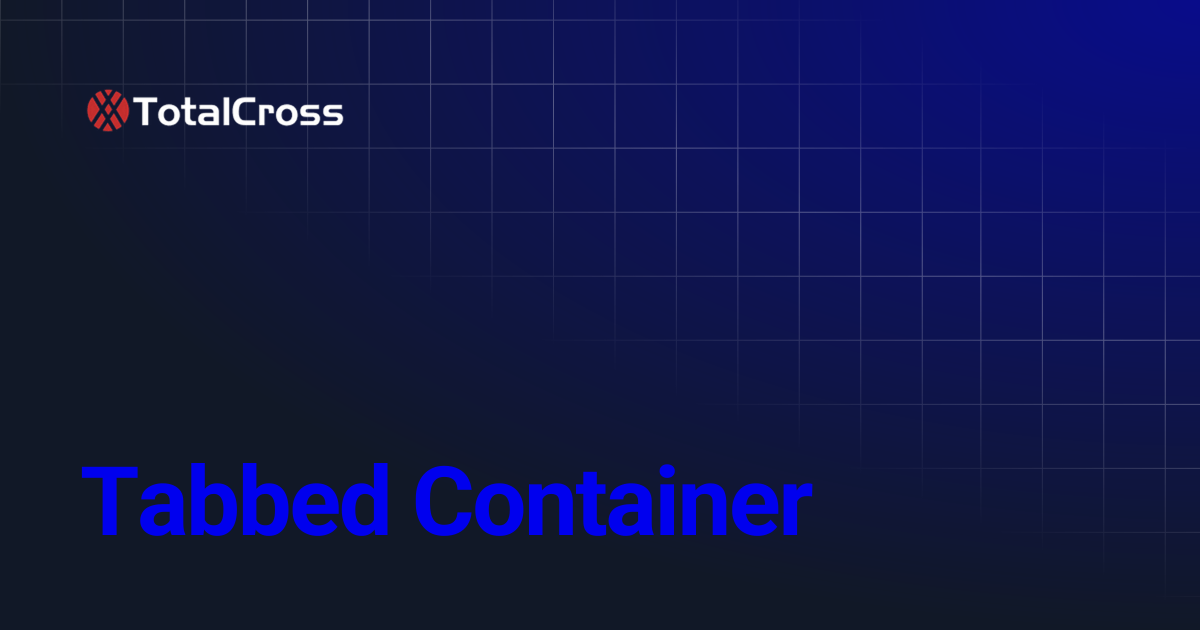 Tabbed Container | TotalCross Platform